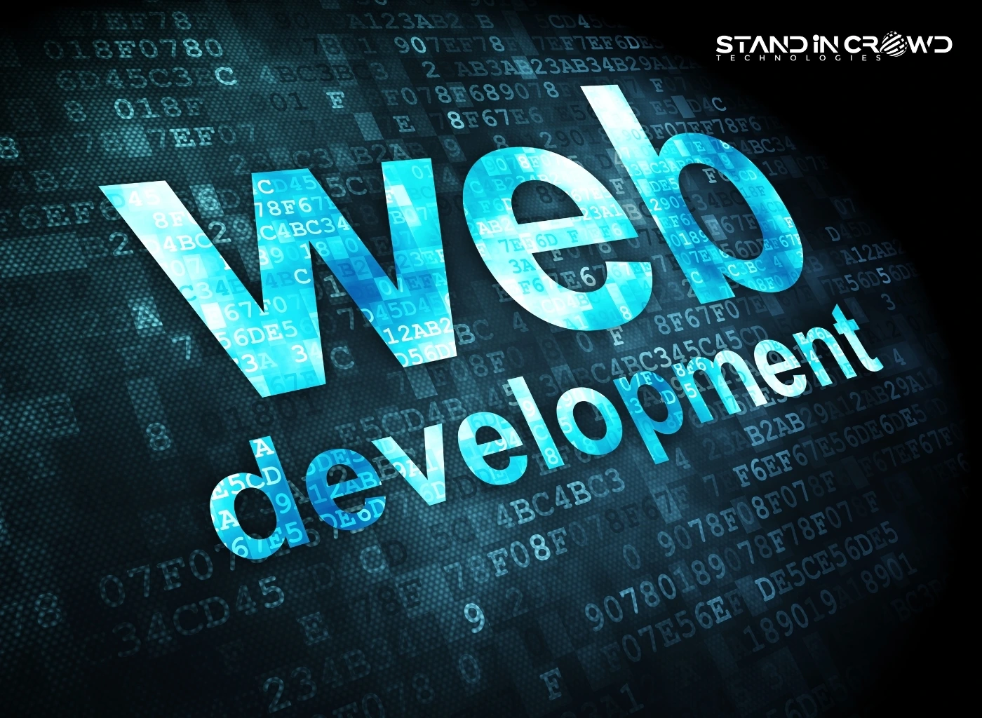 Transform Your Online Presence with Stand In Crowd Technologies’ Expert Web Development Services