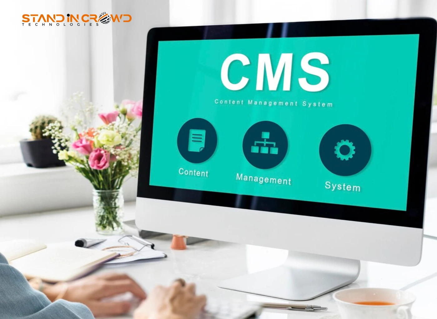 CMS Solutions by Stand in Crowd Technologies: Streamline Your Content Management